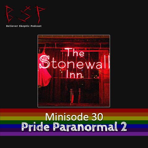 Minisode 30 – Pride Paranormal 2