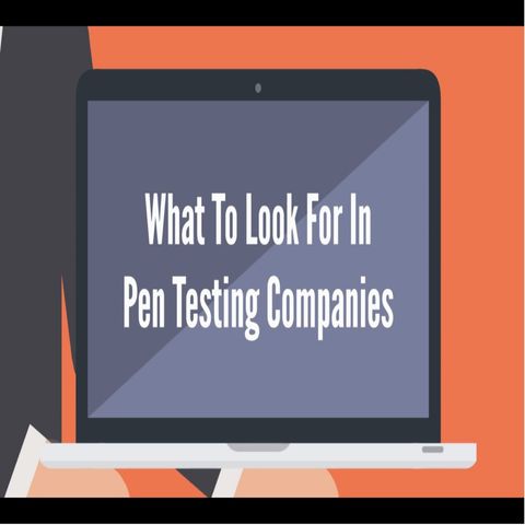 What To Look For In Pen Testing Companies