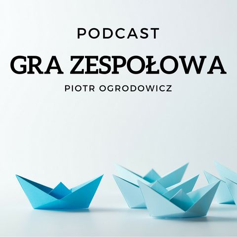 #1 Wstęp do Podcastu Gra Zespołowa
