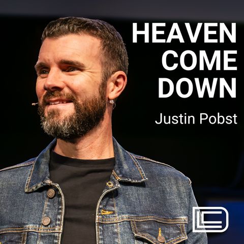 Heaven Come Down | Week 5