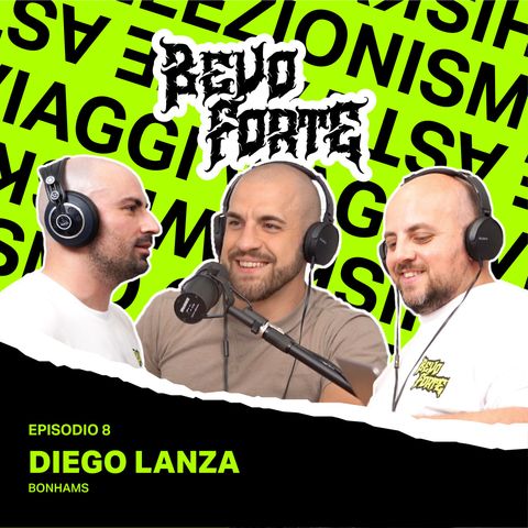 Ep. 8 - Diego Lanza (Bonhams)