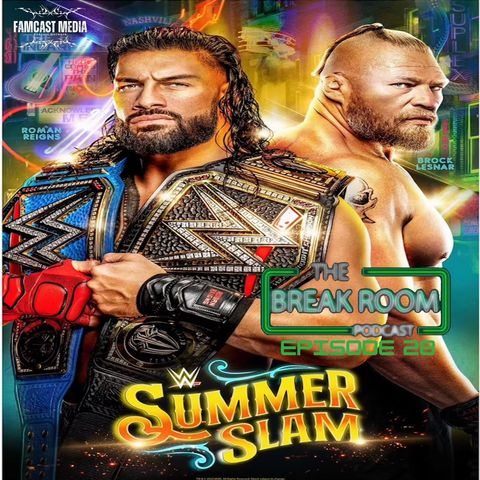 WWE Summerslam 2022 Preview