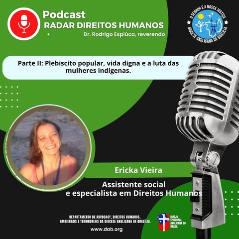#ProjetoCurupira - Plebiscito popular, vida digna e a luta das mulheres indígenas (Parte II)