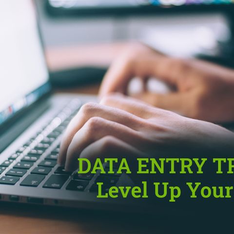 Latest Data Entry Trends To Level Up Your Business in 2021