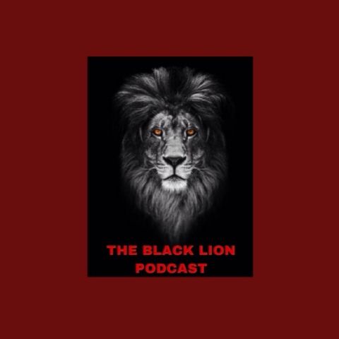 THE BLACK LION PODCAST EPISODE 3 (WORD OF THE DAY)