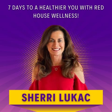 7 Days to a HEALTHIER You with Red House Wellness!