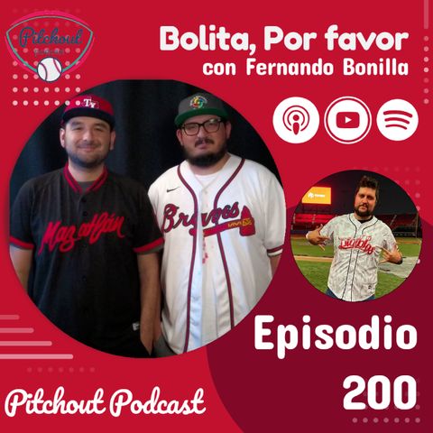 "Episodio 200: Bolita, Por favor con Fernando Bonilla"
