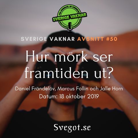 50. Hur mörk ser framtiden ut?