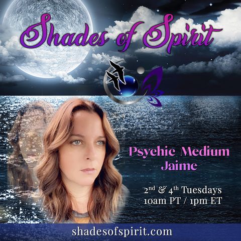 Healing Ancestral Karma with guest host Psychic Medium Jaime and her guest Marita