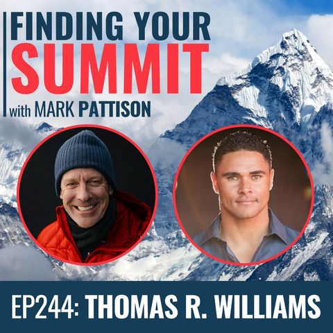 EP 244:  Thomas Williams:  I can, I will, I did.  Learn how this former NFL Player now effects change..