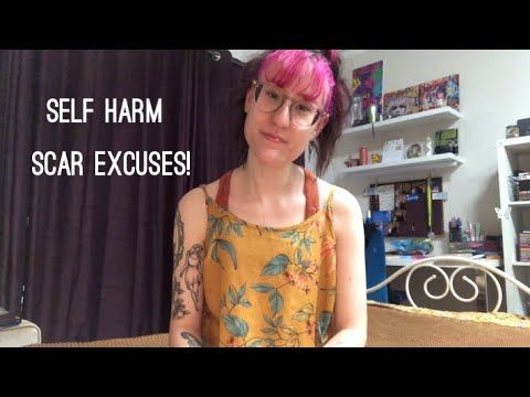 Self Harm Scar Excuses