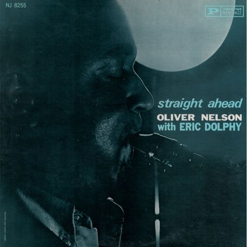 OLIVER NELSON - Straight Ahead (1961)