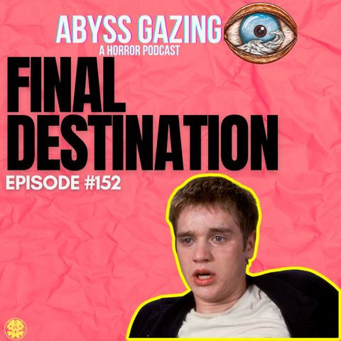 Final Destination (2000) | Episode #152