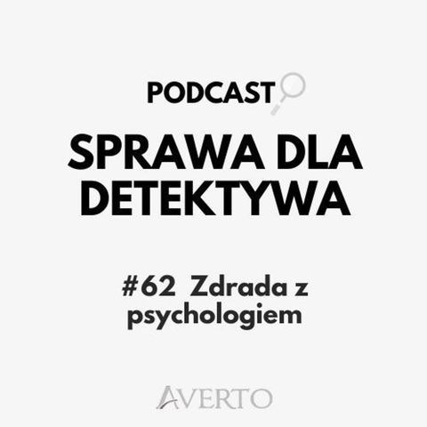 #62 Zdrada z psychologiem