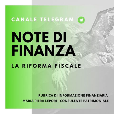 Note di Finanza | Come sarà la nuova riforma fiscale?