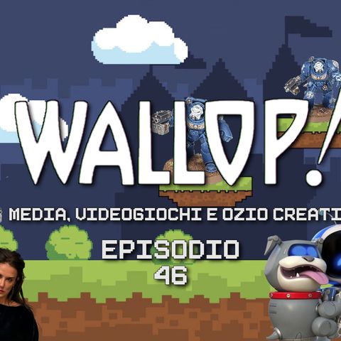 Wallop! Puntata 46 - Critical Wallop