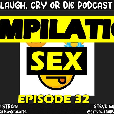 COMPILATION Ep. 32 Sex