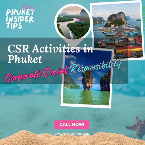 CSR Activities in Phuket With Coral Seekers 2024