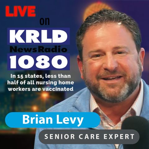 What is the risk when the staff at nursing homes watching seniors aren't vaccinated? || KRLD Dallas/Fort Worth || 7/2/21