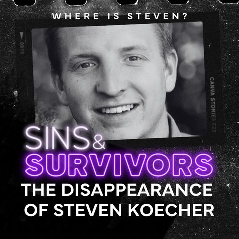 The Disappearance of Steven Koecher