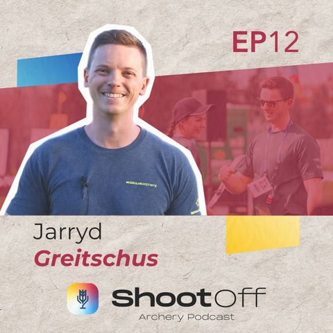 #12 Jarryd Greitschus: Rogue Archery