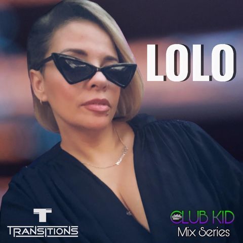 LOLO Knows Club Kid Mix Series... LoLo Knows, CLE/Akron, Charivari Detroit, Transitions