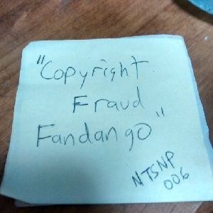 NTSNP 006 - Copyright Fraud Fandango