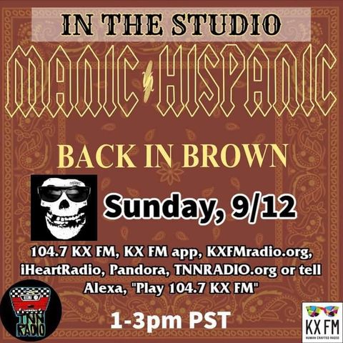TNN RADIO | September 12, 2021 show with Manic Hispanic and Sellout Events