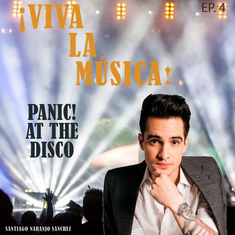 T01E04 Panic! At The Disco: La historia de High Hopes y This is Gospel