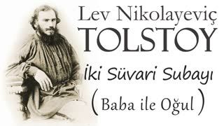 İki Süvari Subayı  Lev Nikolayeviç TOLSTOY sesli kitap tek parça