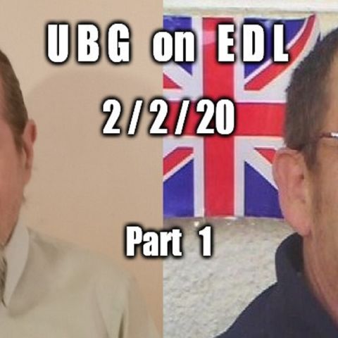 UBG On EDL : 2/2/20 - Part  1