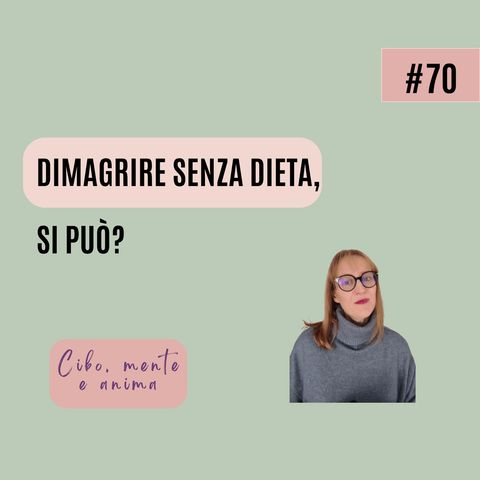 Dimagrire senza dieta