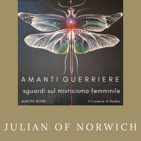 6_Amanti Guerriere_Julian of Norwich