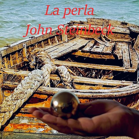 "La perla" by John Steinbeck. Capítulo #5