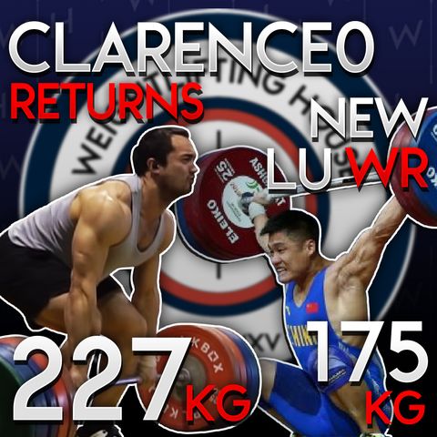 Lu Xiaojun Unofficial WR, and Clarence Kennedy Reclaims his 0