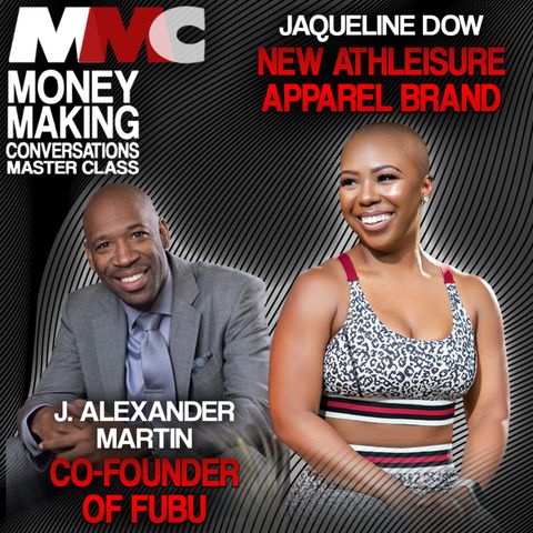 Rushion Interviews FUBU Co-Founder J. Alexander Martin returns as he launches the For Us By Us streaming platform. | HBCU Grad Dr. Jaqueline