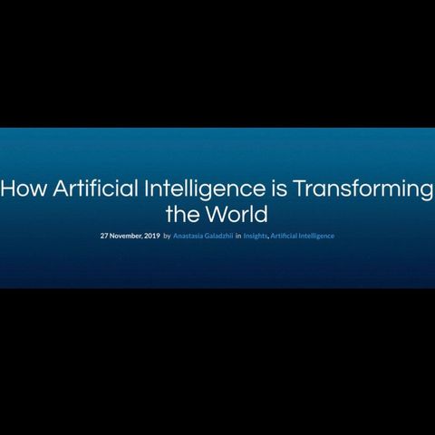 How Artificial Intelligence is Transforming the World