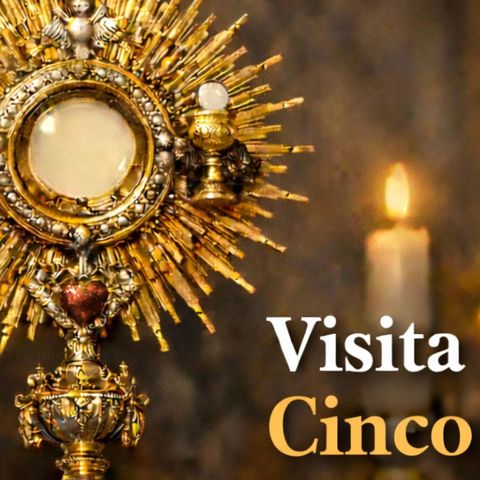Visita Al Santisimo Cinco