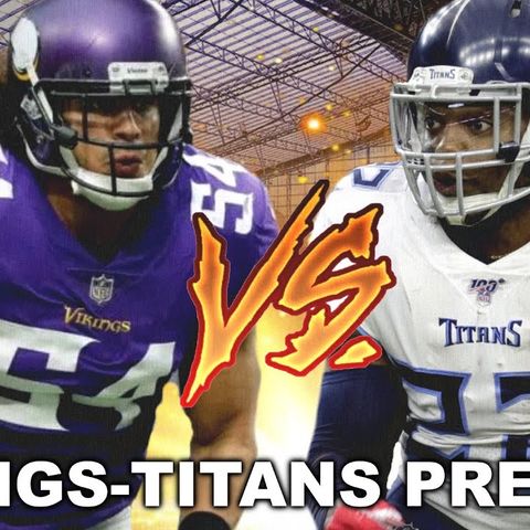 Purple People Eaters: Vikings vs. Titans Preview! Can Vikings Slow Down Henry?