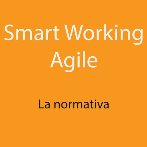 02 - Leggi e regolamenti nello Smart Working