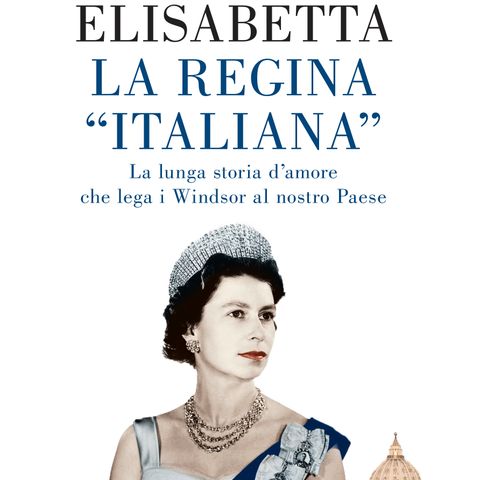 SE5: Ep7. Le cinque visite della regina Elisabetta in Italia