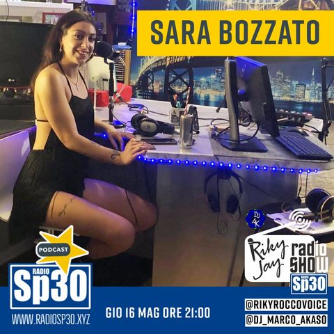 RikyJay Radio Show - ST.5 N.27- Ospite Sara Bozzato
