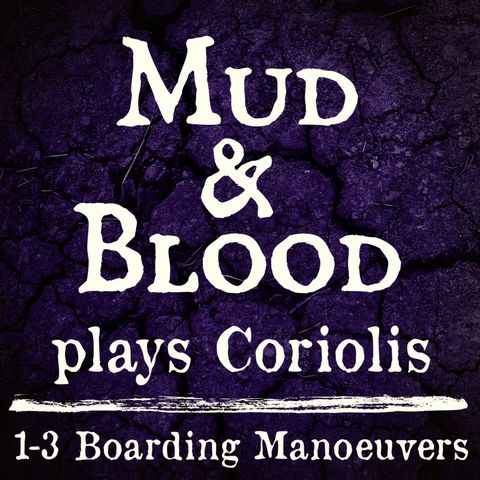 Coriolis 1-3: Boarding Manoeuvres