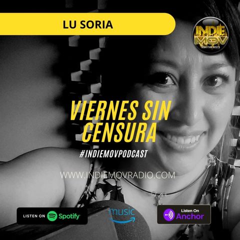 #ViernesSinCensura con Lu Soria (derecho de réplica)