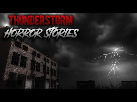089. 3 Creepy True Thunderstorm Horror Stories