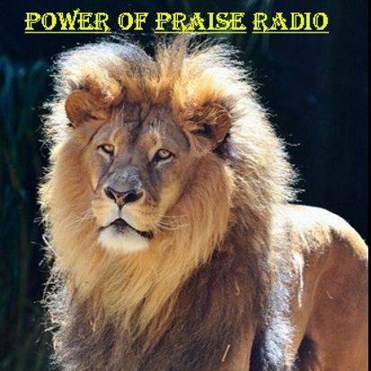 POWER OF PRAISE RADIO with VIBES-LIVE Praise & Worship Hour.