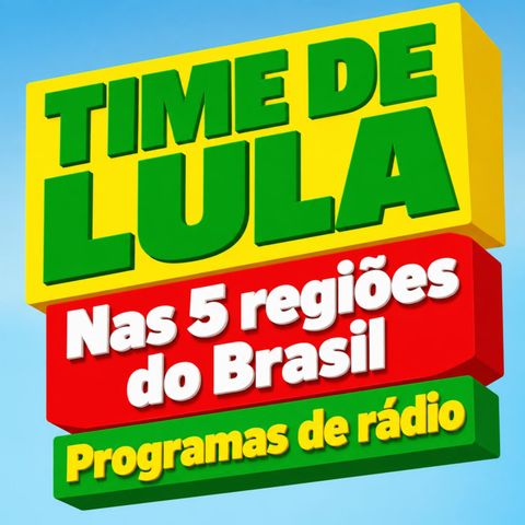 Time de Lula - Norte