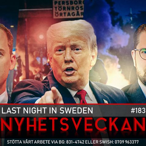 Nyhetsveckan 183 – Last night in Sweden, Le Pen vill förbjuda hucklen, Gonzalo lever!
