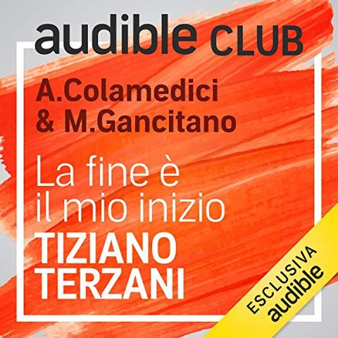 Audible Club. La fine è il mio inizio - Maura Gancitano & Andrea Colamedici (Tlon)