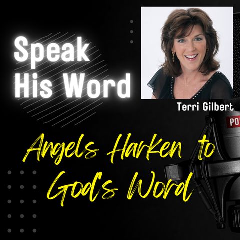 Angels Harken to Gods Word*